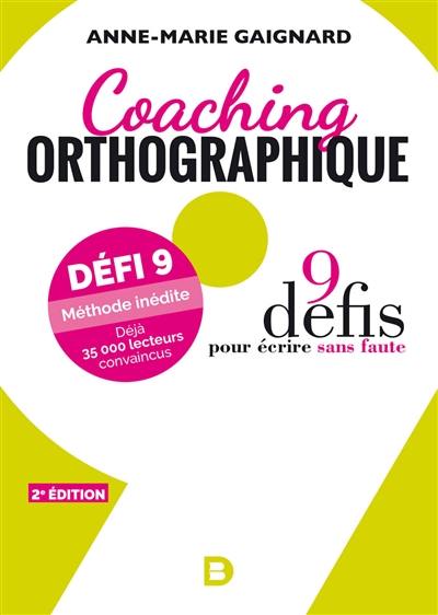 Coaching orthographique : 9 défis pour écrire sans faute