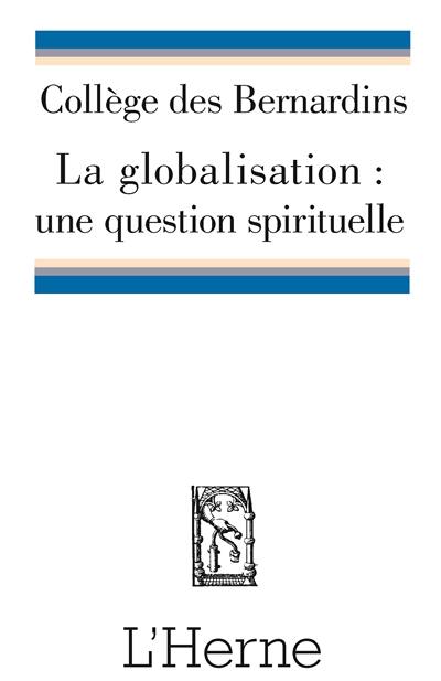 La globalisation : une question spirituelle