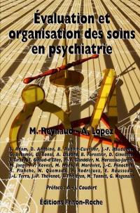 Evaluation et organisation des soins en psychiatrie