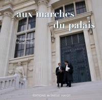 Aux marches du Palais