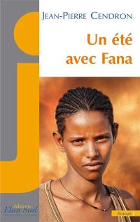 Un été avec Fana