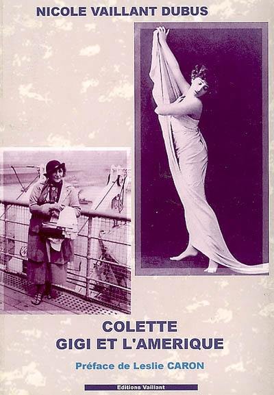 Colette, Gigi et l'Amérique