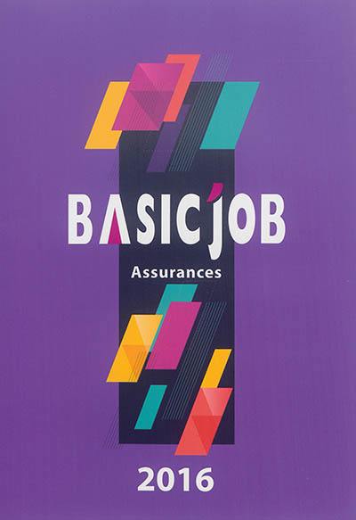 Basic'Job : assurances : 2016