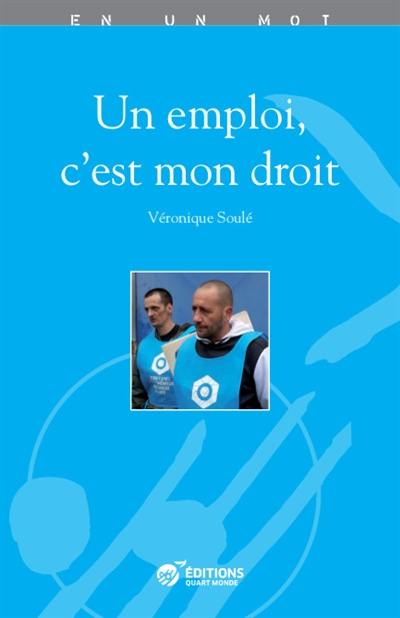 Un emploi, c'est mon droit