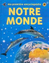 Notre monde