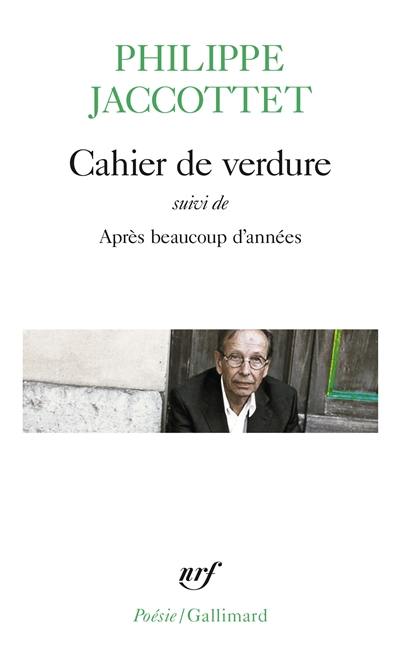 Cahier de verdure. Après beaucoup d'années