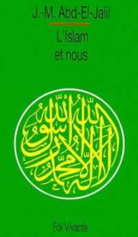 L'Islam et nous