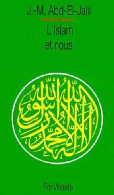 L'Islam et nous