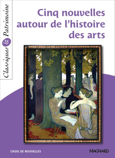 Cinq nouvelles autour de l'histoire des arts