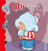 Tibi. Vol. 8. Tibi a peur !