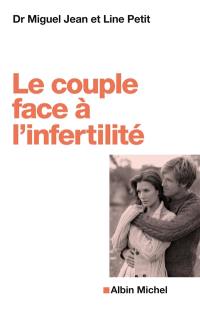 Le couple face à l'infertilité