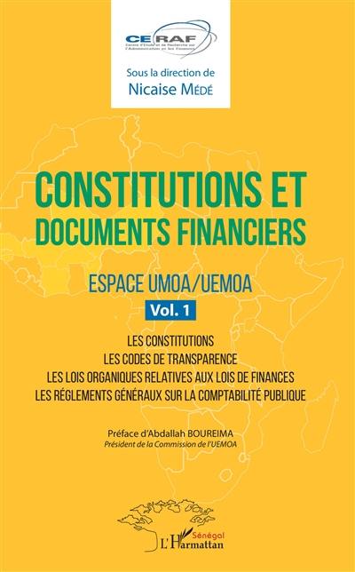 Constitutions et documents financiers : espace UMOA-UEMOA. Vol. 1