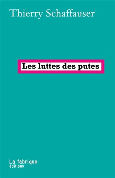 Les luttes des putes