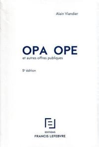 OPA, OPE : et autres offres publiques