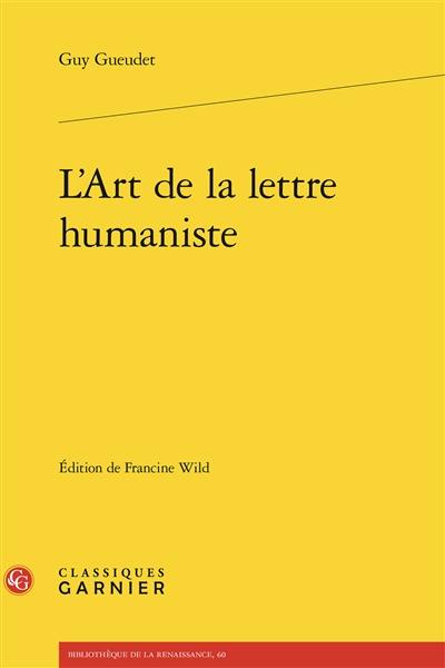 L'art de la lettre humaniste