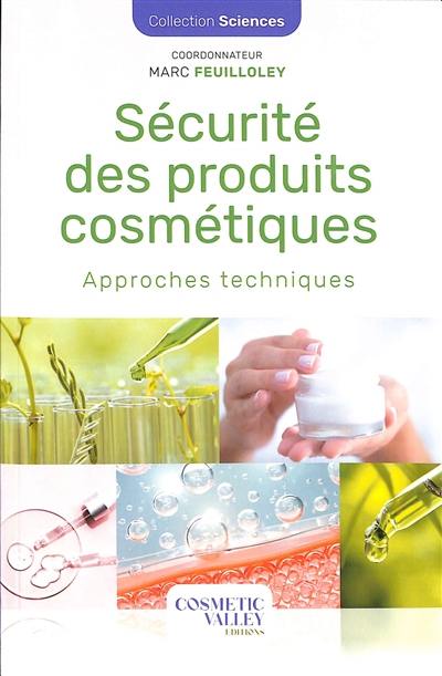 Sécurité des produits cosmétiques : approches techniques