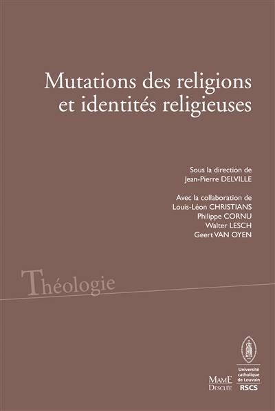 Mutations des religions et identités religieuses