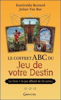 Le coffret ABC du jeu de votre destin : le livre + le jeu officiel de 54 cartes