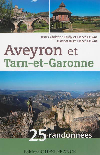 Aveyron et Tarn-et-Garonne : 25 randonnées