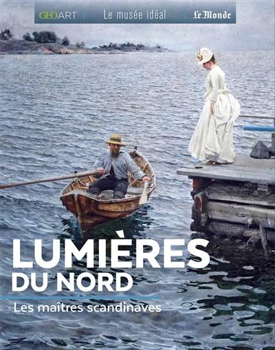 Lumières du Nord : les maîtres scandinaves