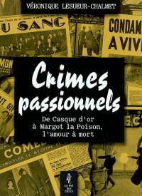 Crimes passionnels : de Casque d'Or à Margot la Poison, l'amour à mort