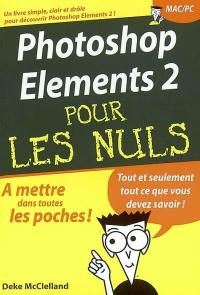 Photoshop Elements 2 pour les nuls