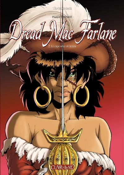 Dread Mac Farlane. Vol. 2. Le crocodile du temps