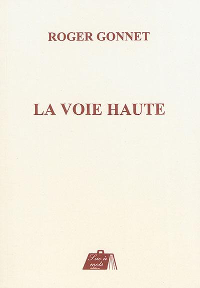 La voie haute