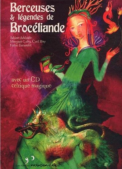 Berceuses et légendes de Brocéliande