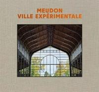 Meudon : ville expérimentale