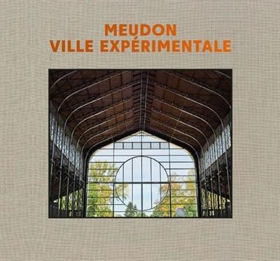 Meudon : ville expérimentale