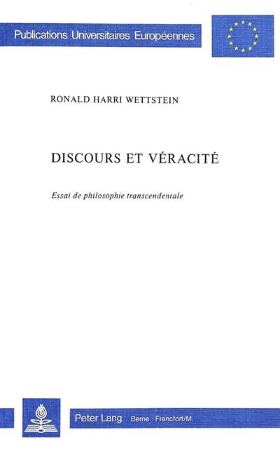 Discours et véracité : essai de philosophie transcendantale