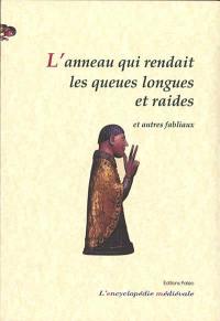 Le livre des fabliaux. Vol. 3. L'anneau qui rendait les queues longues et raides : et autres fabliaux