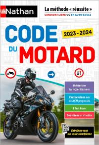 Code du motard 2024-2025 : la méthode réussite : candidat libre ou en auto-école