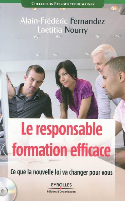 Le responsable formation efficace : ce que la nouvelle loi va changer pour vous