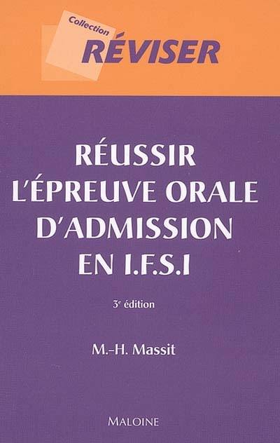 Réussir l'épreuve orale d'admission en IFSI