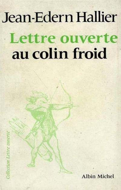 Lettre ouverte au colin froid