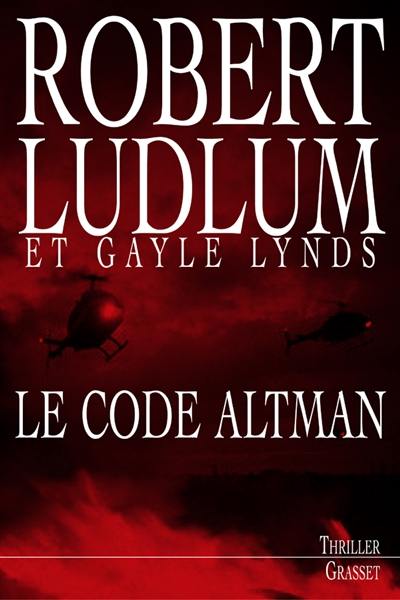 Réseau bouclier. Vol. 2005. Le code Altman