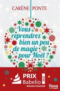 Vous reprendrez bien un peu de magie pour Noël ?