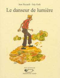 Le danseur de lumière