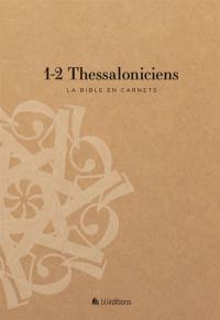 La Bible en carnets. Vol. 13. 1-2 Thessaloniciens