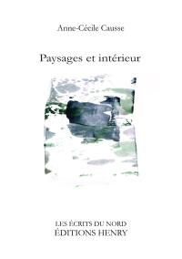 Paysages et intérieur