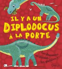 Il y a un diplodocus à la porte