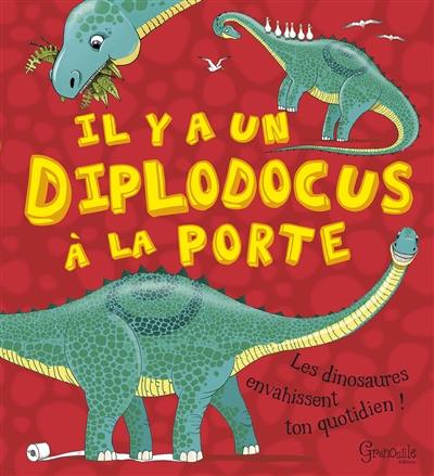 Il y a un diplodocus à la porte