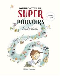 Cahier d'activités des superpouvoirs