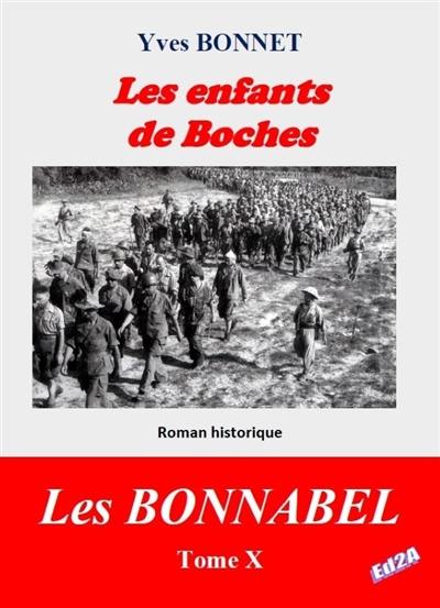 Les Bonnabel. Vol. 10. Les enfants de Boches