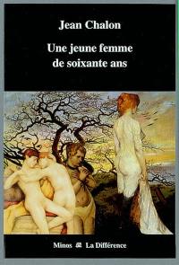 Une jeune femme de soixante ans