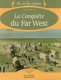 La conquête du Far West