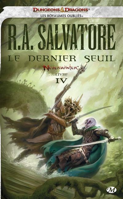 Neverwinter. Vol. 4. Le dernier seuil