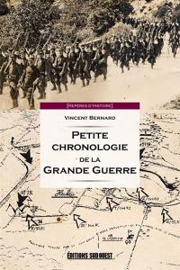 Petite chronologie de la Grande Guerre